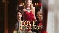Love Reckoning - Full