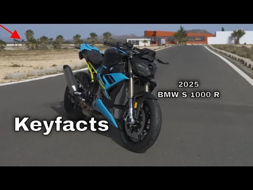 Keyfacts: BMW S 1000 R 2025 – Power, Look und High-Tech im Check