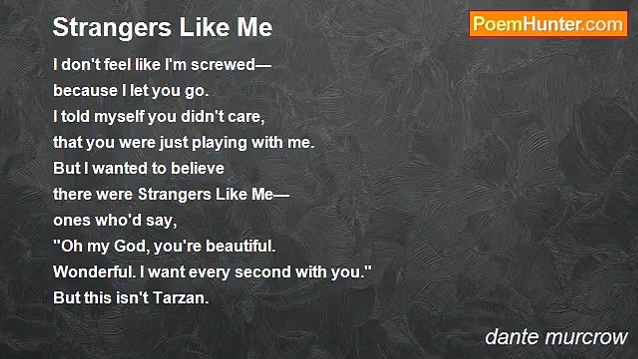 dante murcrow - Strangers Like Me