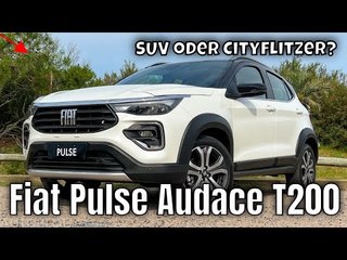 Fiat Pulse Audace T200: SUV mit Turbo-Power aus Brasilien | wichtige Fakten