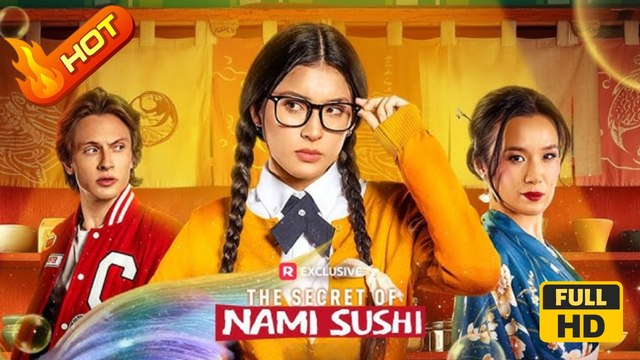 The Secret of Nami Sushi | Full Movie HD - Ellie Wang Sarah Channel Ford Nelson Kyle Painter Sarah Sampino Female Drama ShortFilms Hot
