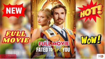 🔥💥 Fated to Find You dailymotion