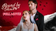 [Hot 2025🔥] Bound by Honor Full Version _ Dramabox