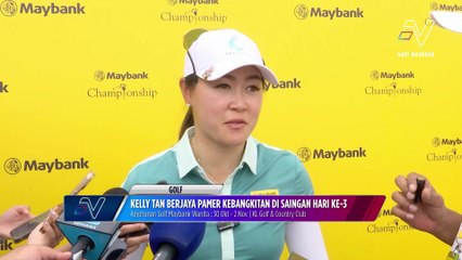Kelly Tan pamer kebangkitan hari ke-3 Golf Wanita Maybank 2025