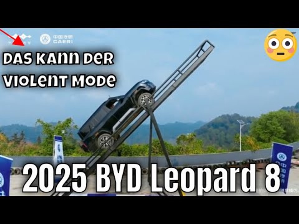 2025 BYD Leopard 8: der "Violent Mode" im Einsatz | +700 PS SUV der Superlative | die Fakten