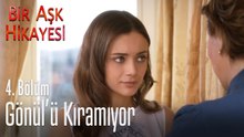 Gönül'ü kıramıyor - Bir Aşk Hikayesi 4. Bölüm