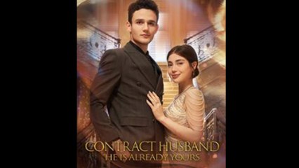 Contract Husband He Is Already Yours Full Movie