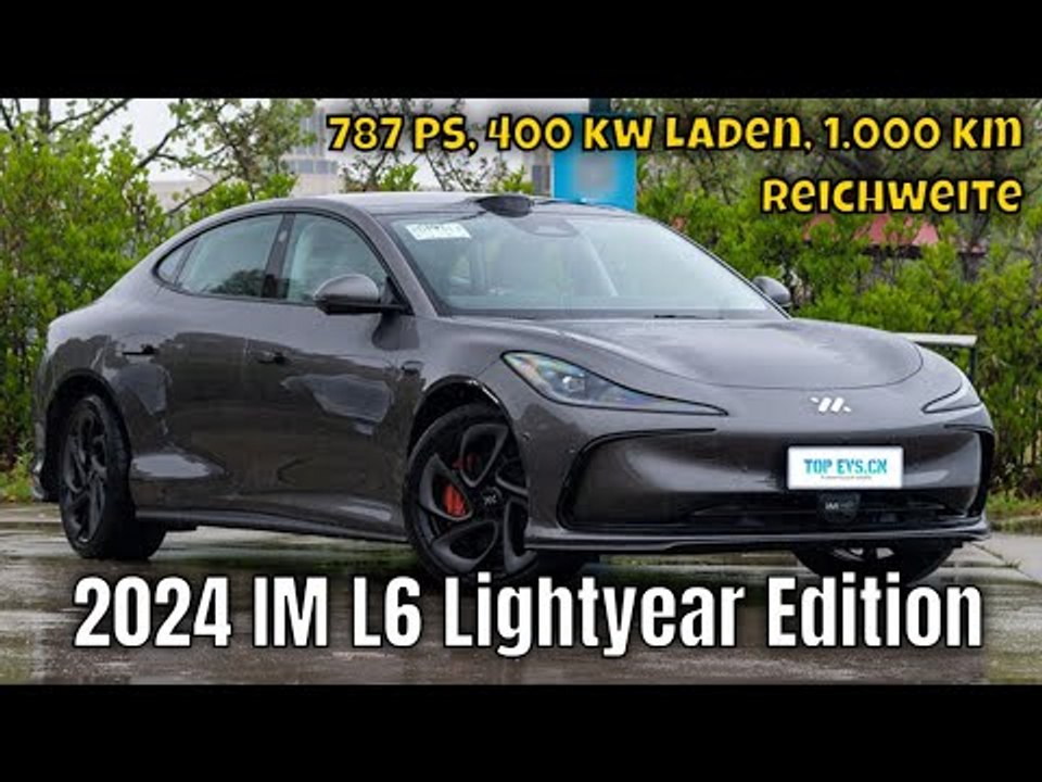 2024 IM L6 Lightyear Edition: Über 1.000 km Reichweite und +780 PS