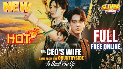 The CEO’s Wife Came From The Countryside - (2025) Full Movie | HD | English Sub