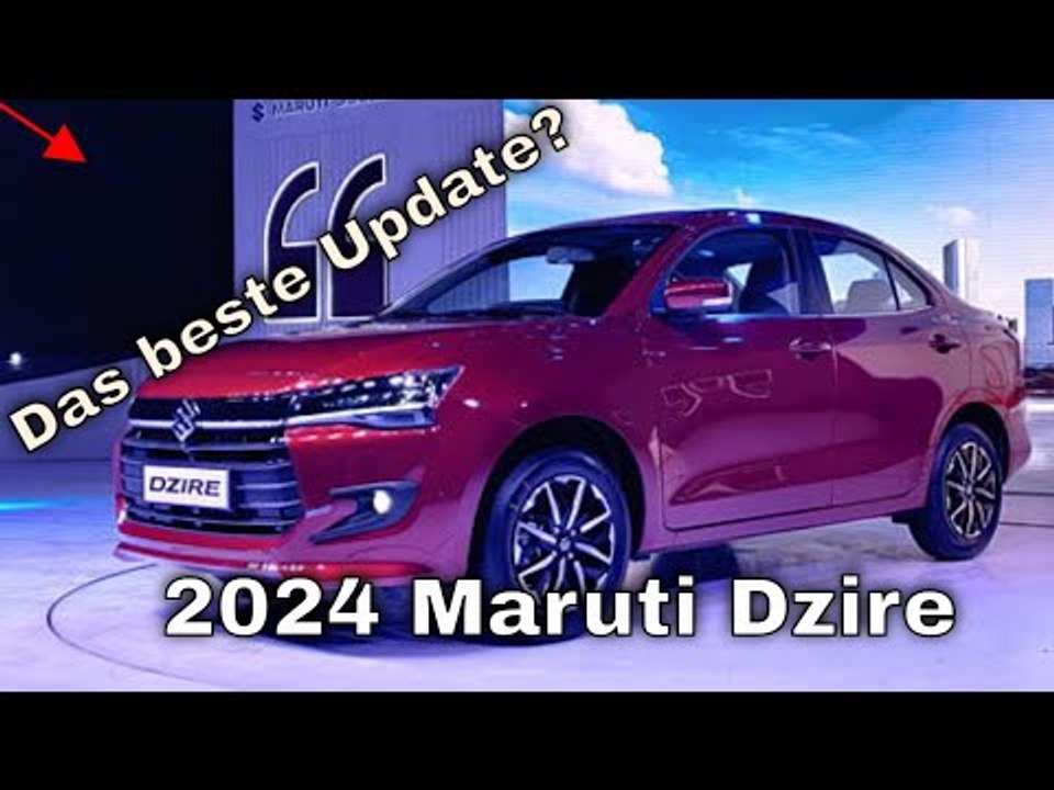 2024 Maruti (Suzuki) Dzire: Das Update, auf das alle gewartet haben!