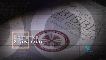 IL VANGELO DELLA DOMENICA del 2 Novembre 2025