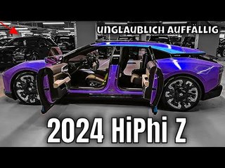 2024 HiPhi Z: 555 km Reichweite & Luxus ab 105.000 € | die Fakten