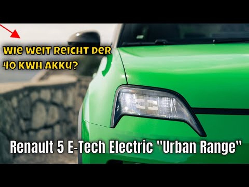 2024 Renault 5 E-Tech Electric 'Urban Range': 40 kWh Akku, mehr Reichweite | die Fakten