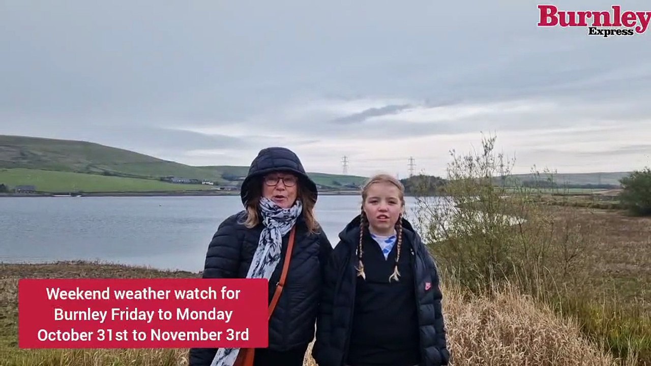 Weekend weather watch for Burnley Friday to Monday, October 31st to November 3rd