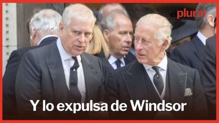 El rey Carlos III le quita el título al príncipe Andrés y lo expulsa de Windsor por sus vínculos con Jeffrey Epstein
