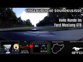 Volle Runde - Ford Mustang GTD 6:57 min. Nürburgring-Rekordfahrt Cockpit-View