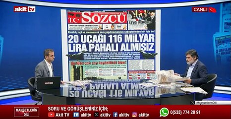 Ali Karahasanoğlu Sözcü’nün algı manşetini böyle ifşa etti!  ‘20 Uçağı 116 milyar lira pahalı almışız’