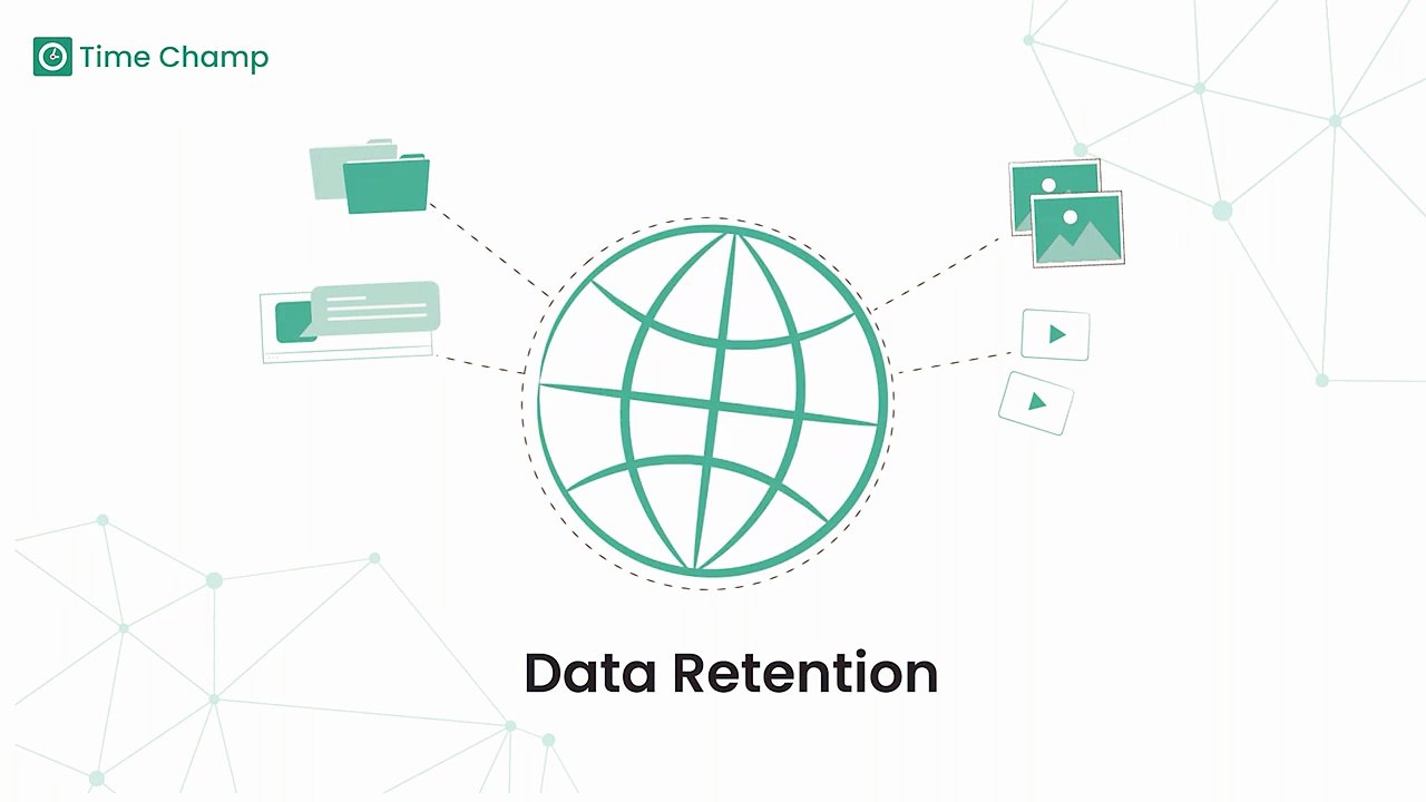 Data Retention Policy in Time Champ | Employee Productivity Software