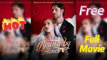 [Hot 2025 🔥] Bound by Honor Full Episodes(Completed)