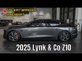 Die 2025 Lynk & Co Z10 Elektro-Limousine – Lade-König? | alle wichtigen Fakten
