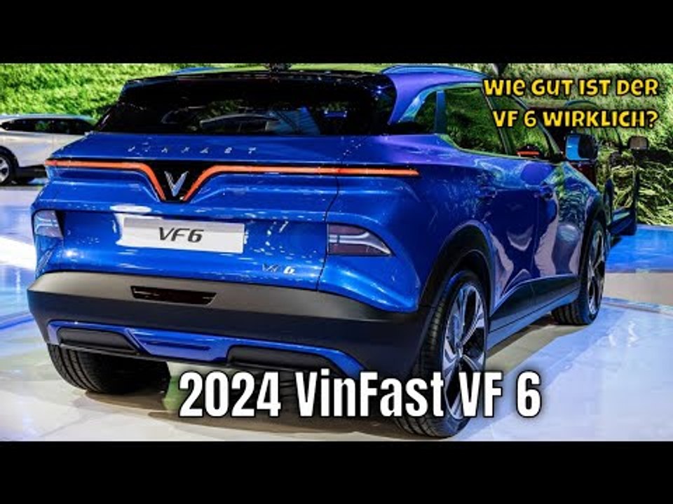 2024 VinFast VF 6 ist ab sofort bestellbar | die Fakten