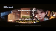 Thần Mộ Tập 58 Vietsub Thuyết Minh Tiếng Việt