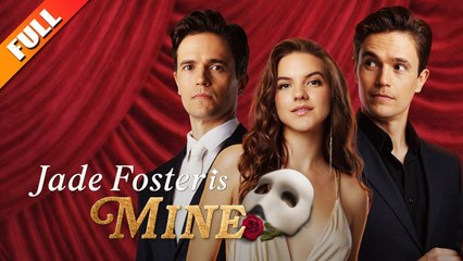 Jade Foster Is Mine - Full Movies English Sub