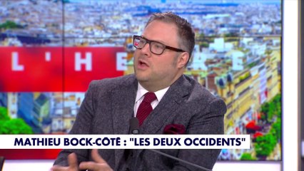 Mathieu Bock-Côté explique comment l'Occident s'est divisé