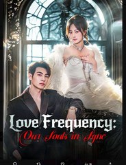 Love Frequency Our Souls In Sync - Full HD Movie [English Sub] | Watch Till The End
