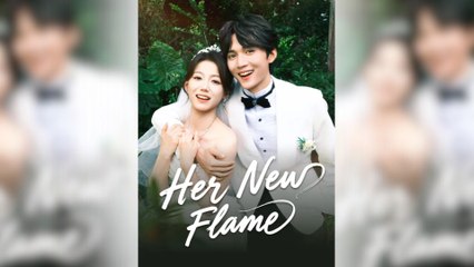 Her New Flame Full Movie