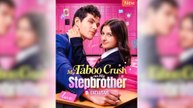 The Forbidden Crush, My Stepbrother Full Movie