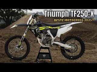 2025 Triumph TF250-X: Das ultimative Motocross-Bike?