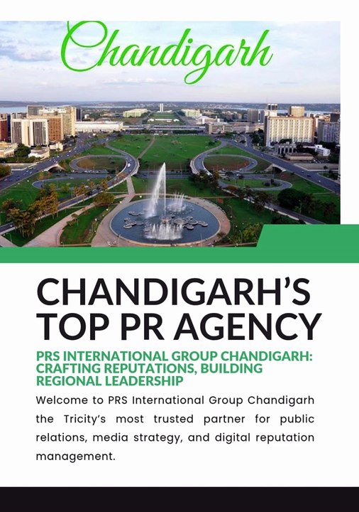 PRS International Group Chandigarh Crafting Reputations, Building Regional Leadership