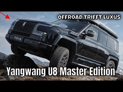 2024 BYD Yangwang U8 Master Edition: Luxus-Offroader im Detail | die Fakten