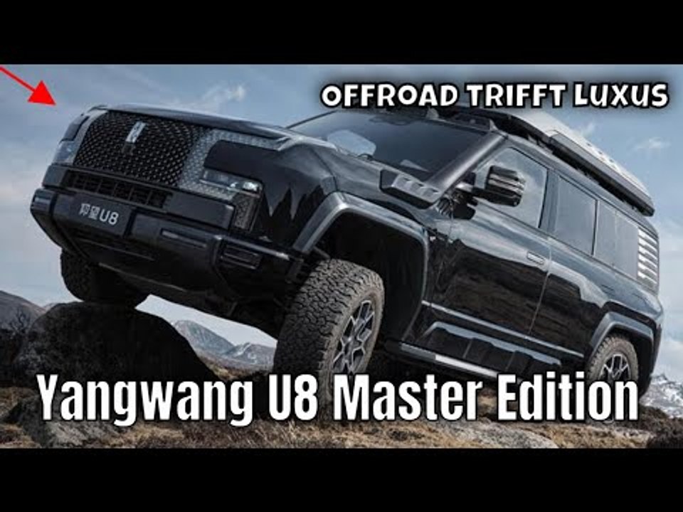 2024 BYD Yangwang U8 Master Edition: Luxus-Offroader im Detail | die Fakten