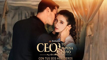 Ceo, Tu Esposa Huyó Con Tus Seis Herederos O - Full Movie