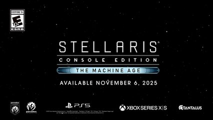 Stellaris Console Edition The Machine Age Official Announce Trailer