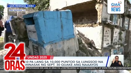 50 pa lang sa P10,000 puntod sa lungsod na winasak ng Sept. 30 quake ang naaayos | 24 Oras