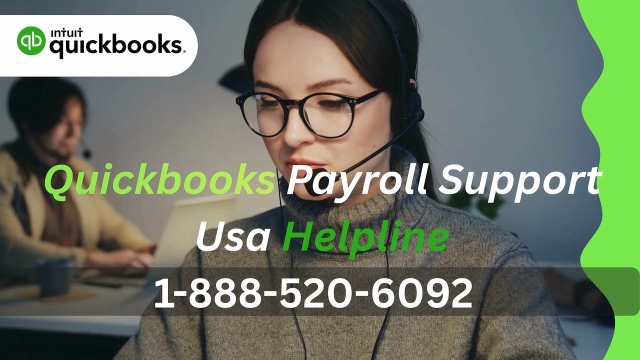 Complete Guide to QuickBooks Payroll Support: Official Contact Numbers in the USA