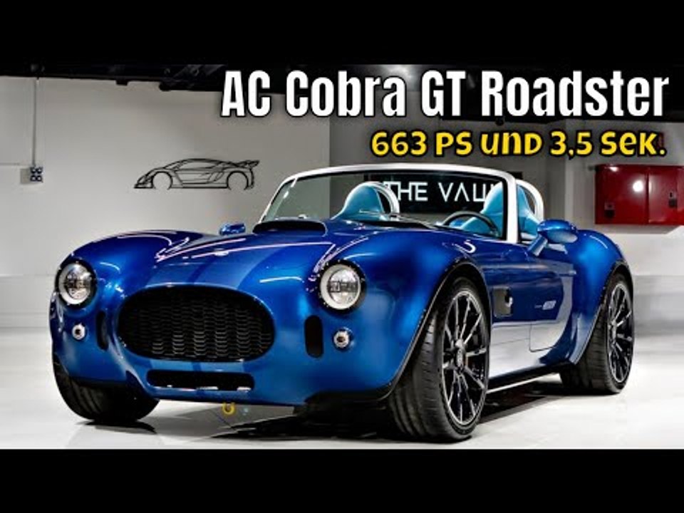 2024 AC Cobra GT Roadster: mit 663 PS in 3,5 Sek. auf 100 km/h – Ein moderner Klassiker!