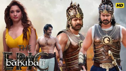 Baahubali The Epic (2025) – New South Hindi Dubbed Movie Featuring Prabhas 🎬