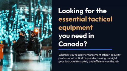 Canada’s Leading Source for Tactical Gear and Accessories