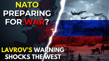 Lavrov Blasts NATO: They’re Gearing Up for Full-Scale Conflict