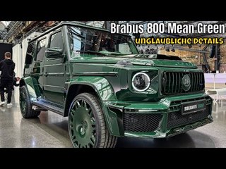 Mercedes-AMG G63 (2025) als BRABUS 800 MEAN GREEN mit 800 PS & 1.000 NM
