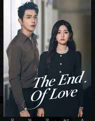 The End Of Love - Full HD Movie [English Sub] | Watch Till The End