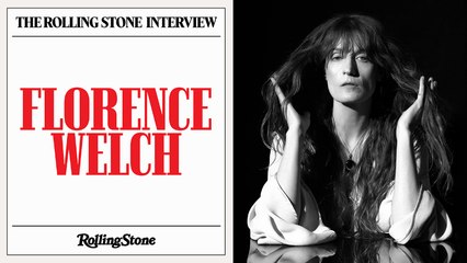 Florence Welch Joins The Rolling Stone Interview: ‘Anxiety is the Hum of My Life Until I'm Onstage’