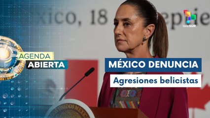 Agenda Abierta 31-10 México denuncia pretexto de agresión belicista de EE.UU.