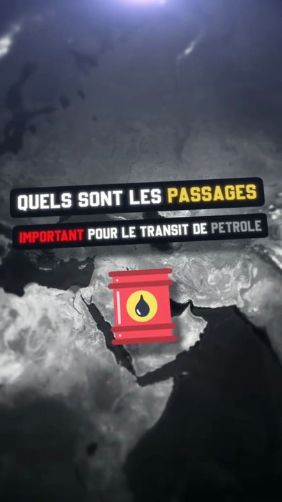 Quels sont les passages importants pour le transit de pétrole