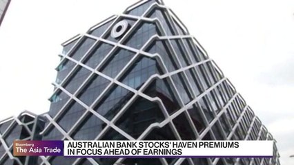 Haven Premiums Set High Earnings Bar for Aussie Banks