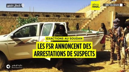 Exactions au Soudan : les FSR déclarent avoir arrêté des suspects à El-Fasher